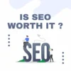 Is SEO Worth It? An Honest Guide for Beginners - Post Thumbnail