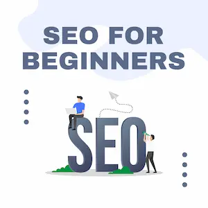 SEO for Beginners: A Step-by-Step Guide to Rank Your Website on Google