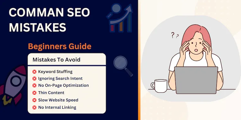 How to Learn SEO for Beginners (Step-by-Step Guide for 2026) Common-Seo-Mistakes-Beginners